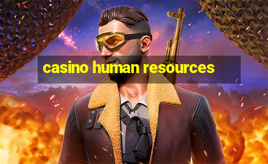 casino human resources