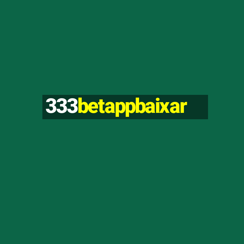 333betappbaixar