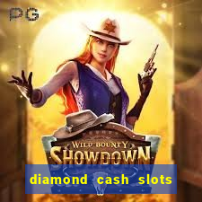 diamond cash slots vegas casino