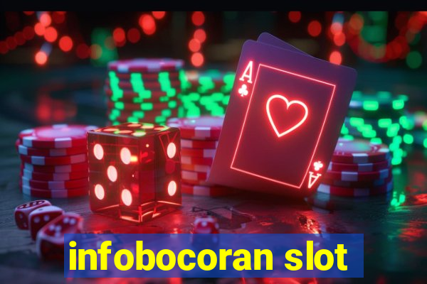 infobocoran slot