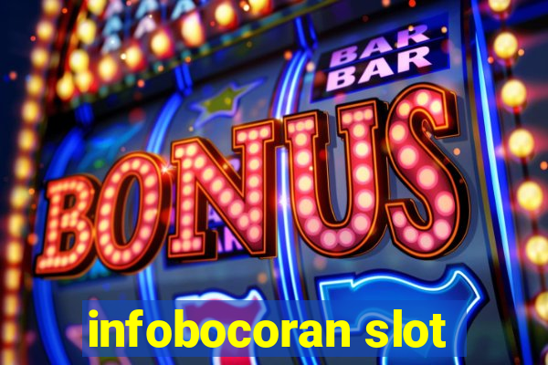 infobocoran slot