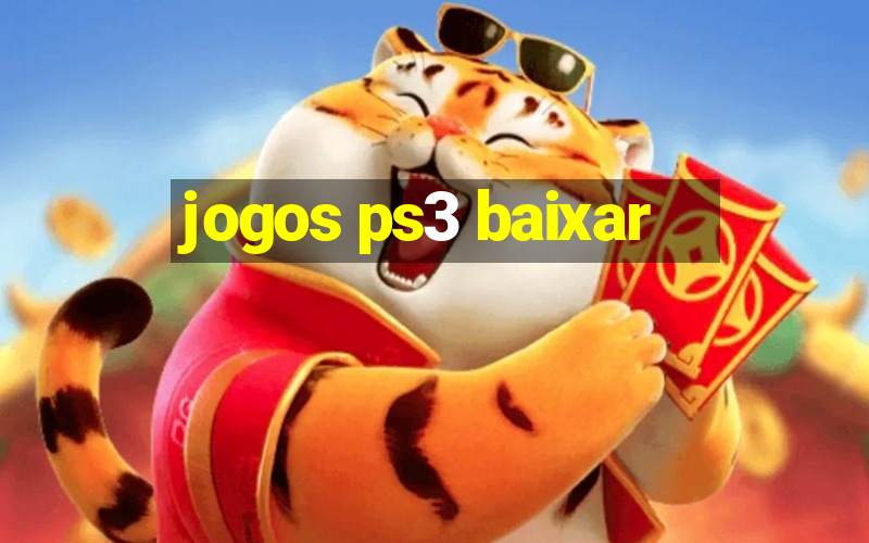 jogos ps3 baixar