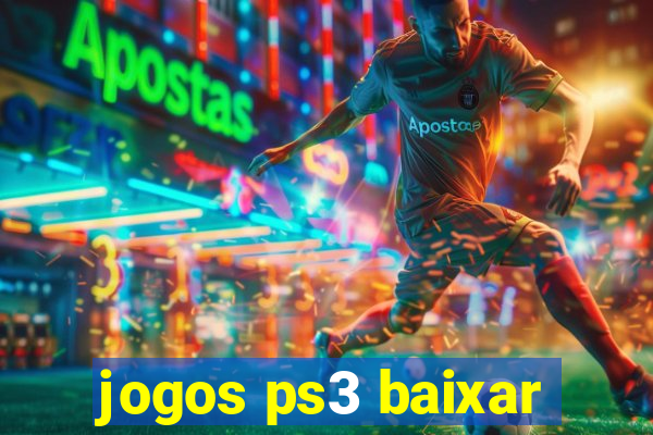 jogos ps3 baixar