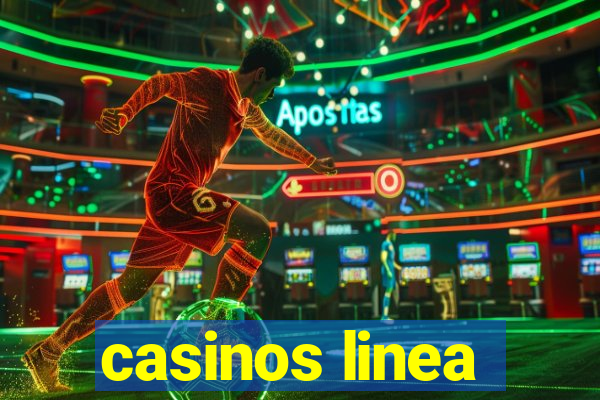 casinos linea