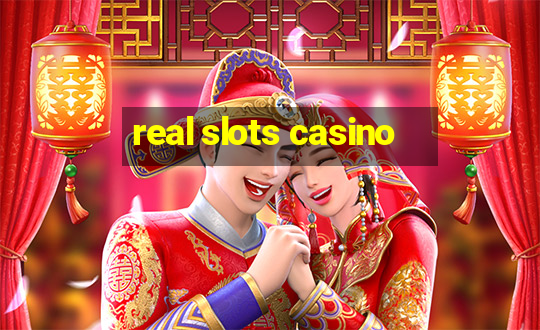 real slots casino