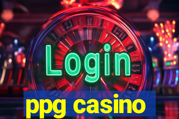 ppg casino