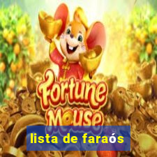 lista de faraós