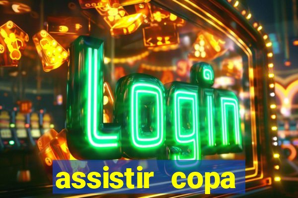 assistir copa america ao vivo