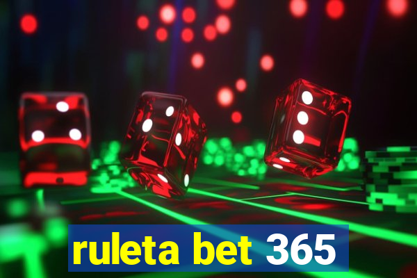 ruleta bet 365