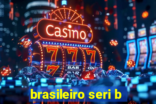 brasileiro seri b