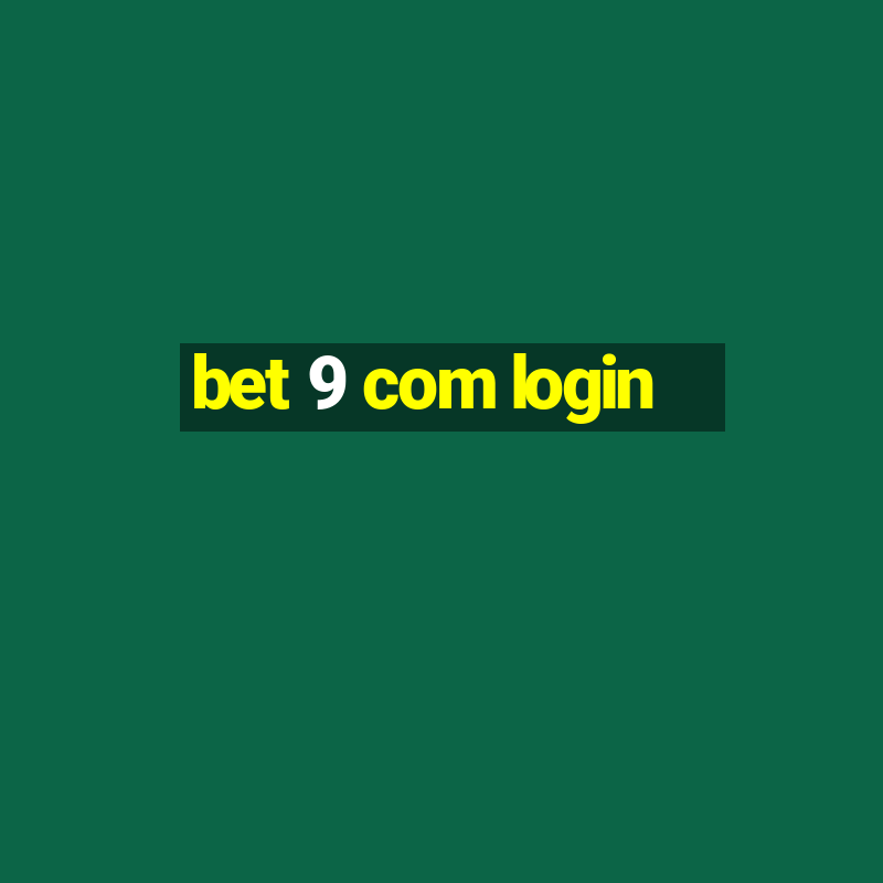 bet 9 com login