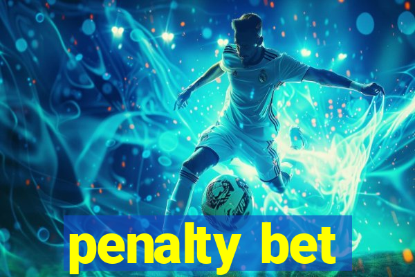 penalty bet