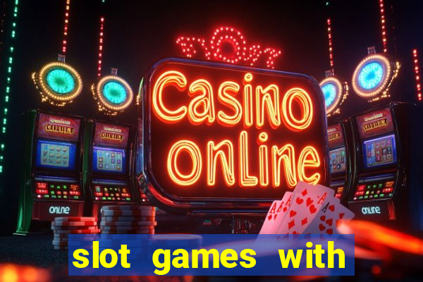 slot games with free bonus