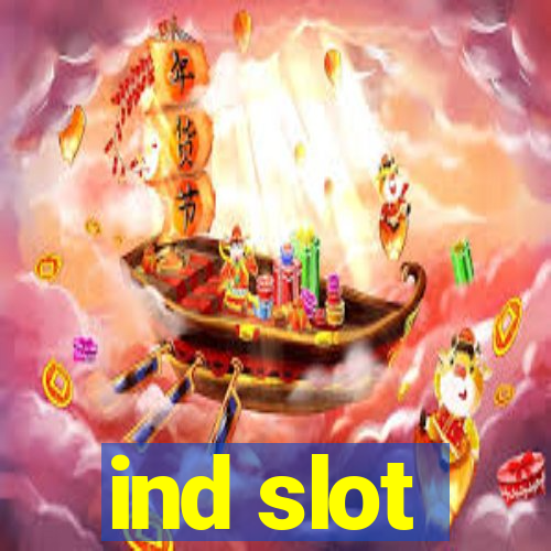 ind slot