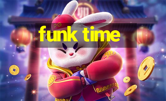 funk time