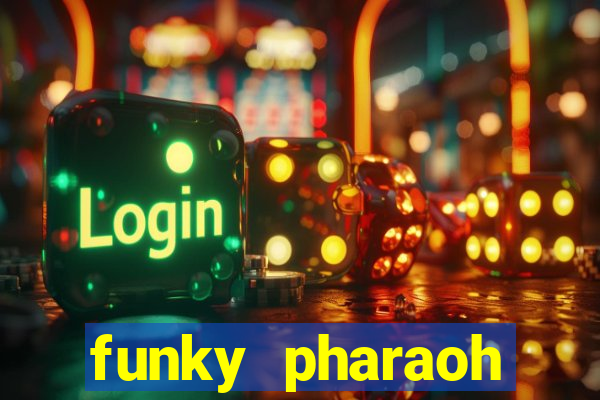 funky pharaoh jackpot king slot game