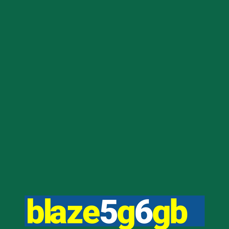 blaze5g6gb