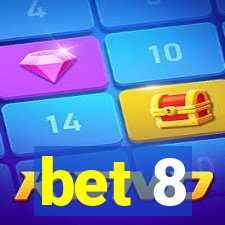 bet 8