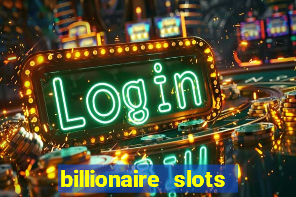 billionaire slots super lucky casino