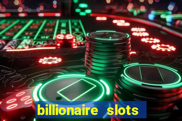 billionaire slots super lucky casino