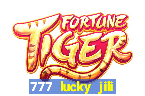 777 lucky jili slots casino