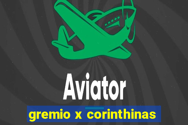 gremio x corinthinas