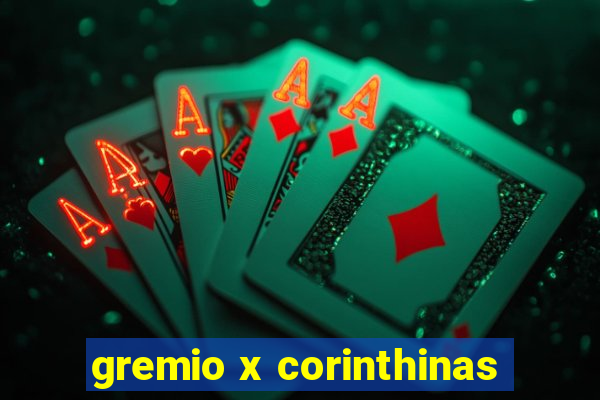 gremio x corinthinas