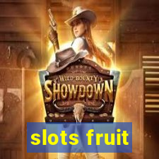 slots fruit