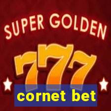 cornet bet