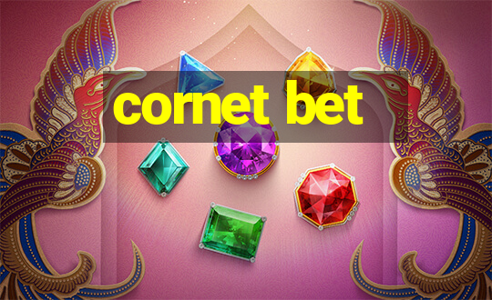 cornet bet