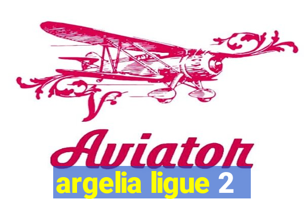 argelia ligue 2