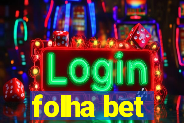 folha bet