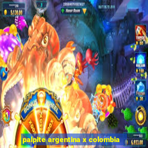 palpite argentina x colombia