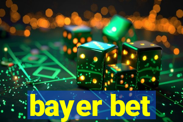 bayer bet