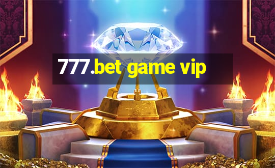 777.bet game vip