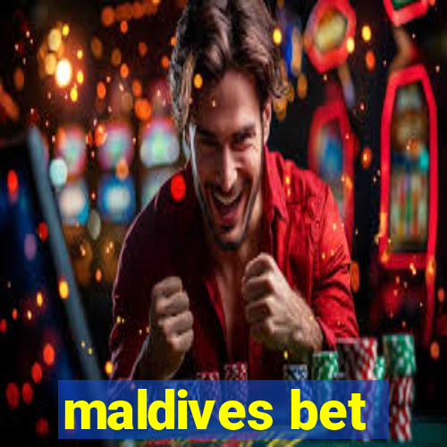 maldives bet