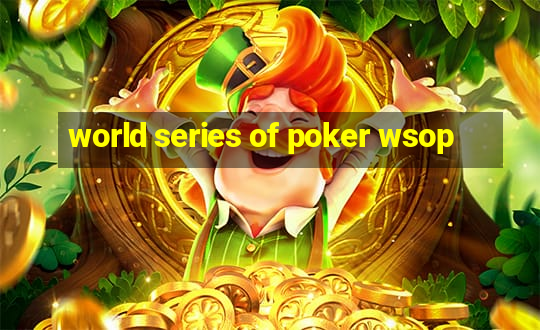 world series of poker wsop