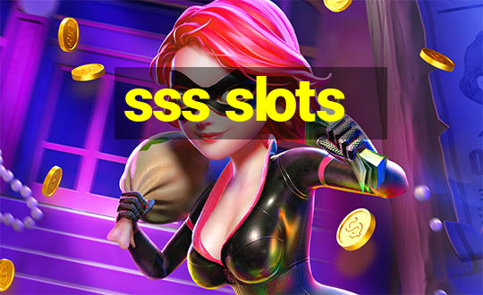 sss slots