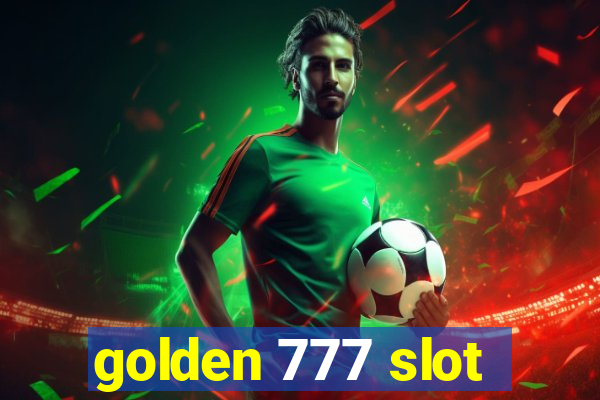 golden 777 slot