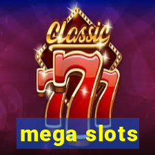 mega slots