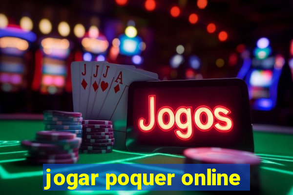 jogar poquer online