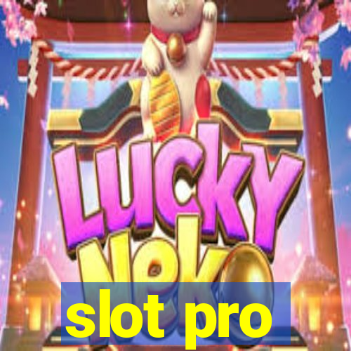 slot pro