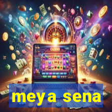 meya sena