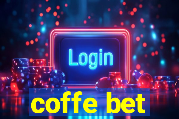 coffe bet