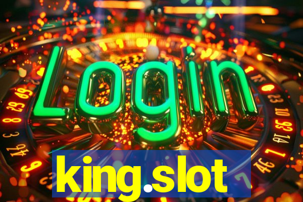 king.slot