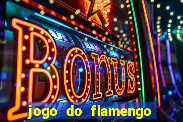 jogo do flamengo hoje globo play