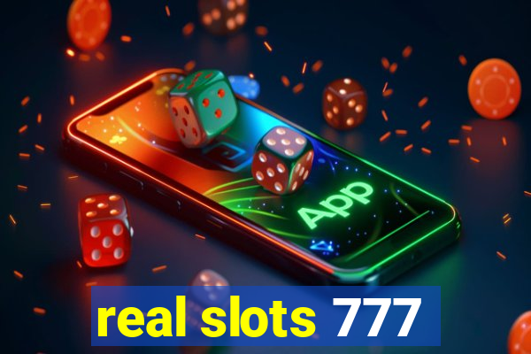 real slots 777