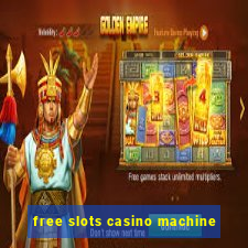 free slots casino machine