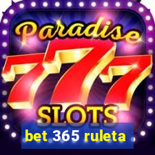 bet 365 ruleta