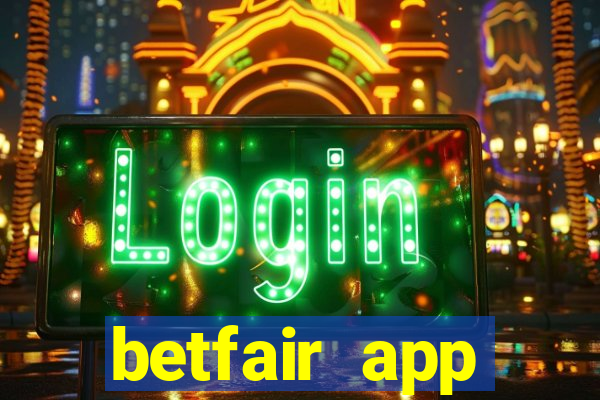 betfair app download for android